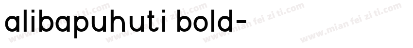 alibapuhuti bold字体转换